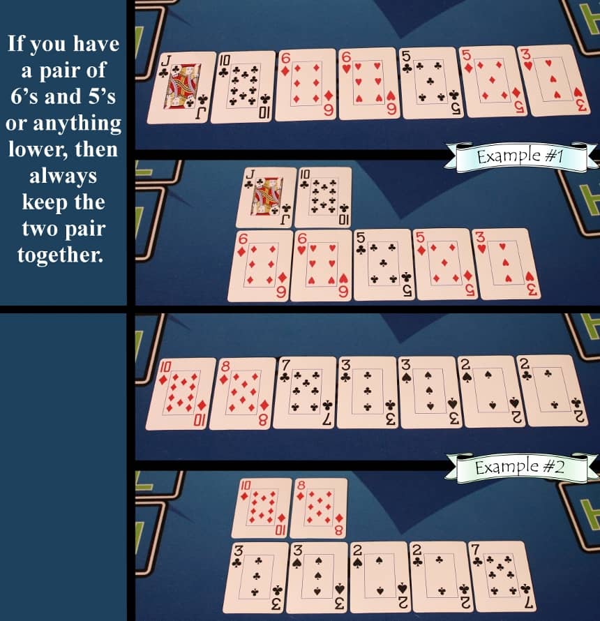 Pai Gow Poker house way two pair 6s and 5s keep together example
